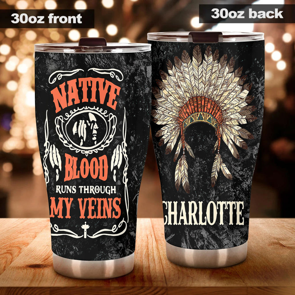 Camellia Personalized Native American Blood Runs Through My Veins Stainless Steel Tumbler-Double-Walled Insulation Travel Cup With Lid