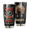 Camellia Personalized Native American Blood Runs Through My Veins Stainless Steel Tumbler-Double-Walled Insulation Travel Cup With Lid
