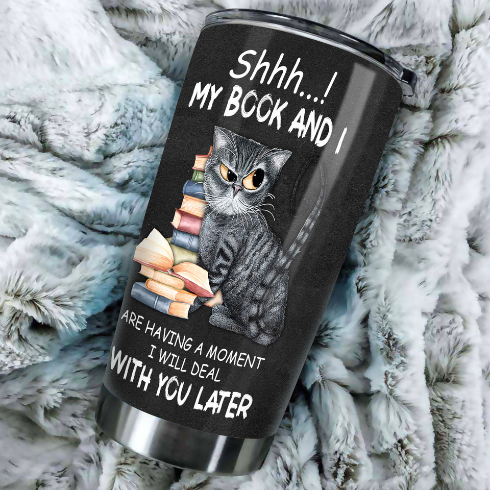 Camellia Personalized I Will Deal With You Later Once Upon A Time There Was A Girl Who Really Loved Book And Cat Stainless Steel Tumbler - Double-Walled Insulation Vacumm Flask - Gift For Nerds, Cat Lovers