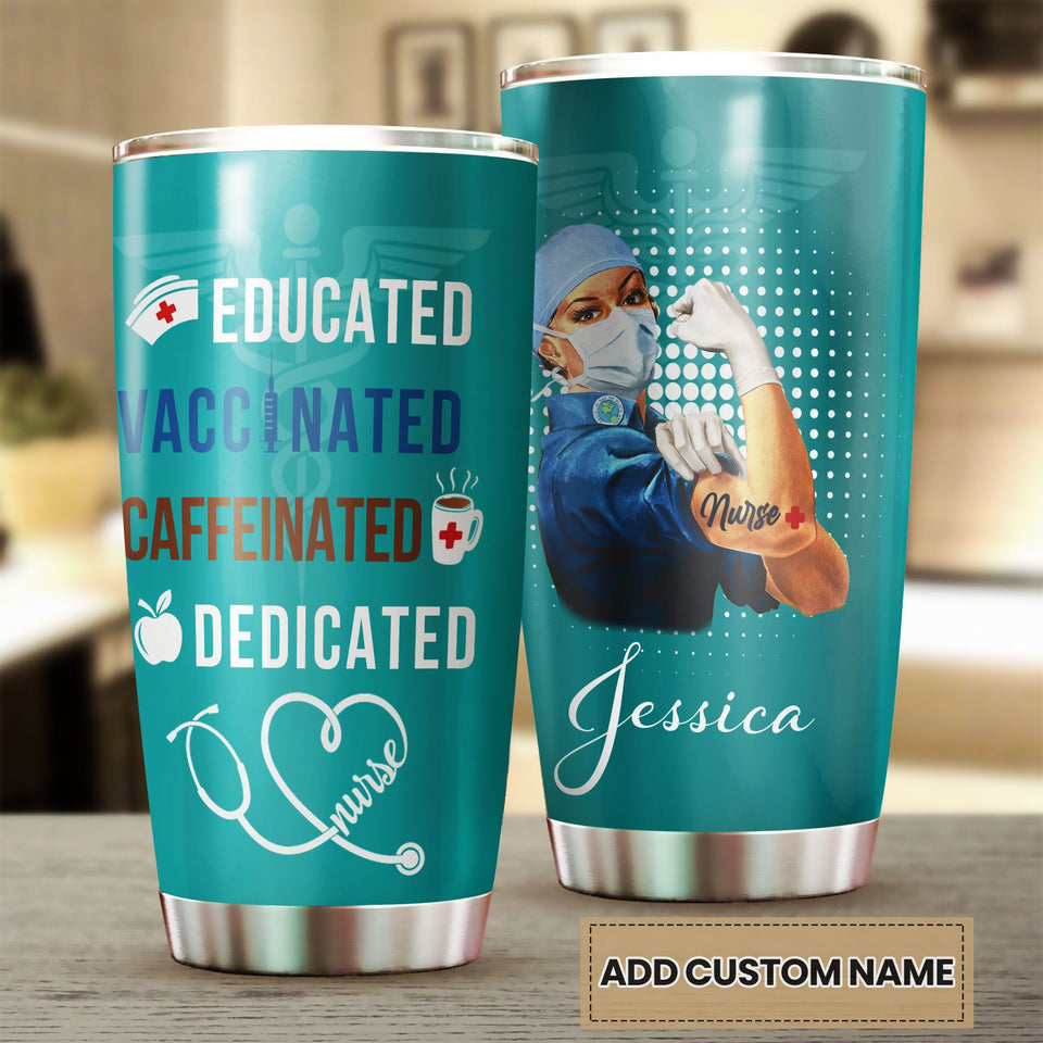 Camellia Personalized Nurse Educated Vaccinated Caffeinated Dedicated Stainless Steel Tumbler - Double-Walled Insulation Vacumm Flask - Gift For Nurse, Christmas Gift, International Nurses Day