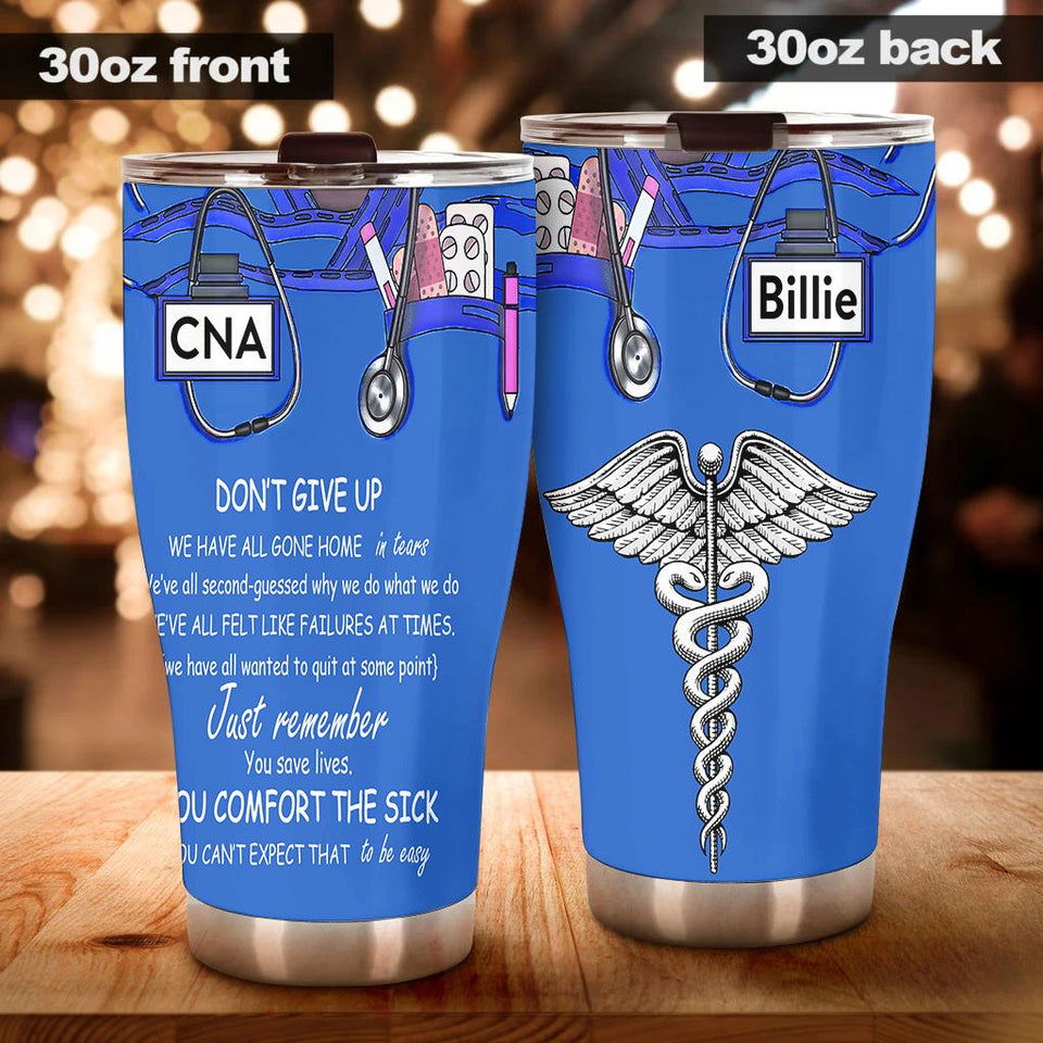 Camellia Personalized Doctor Dont Give Up You Save Lives Stainless Steel Tumbler - Customized Double-Walled Insulation Travel Thermal Cup With Lid
