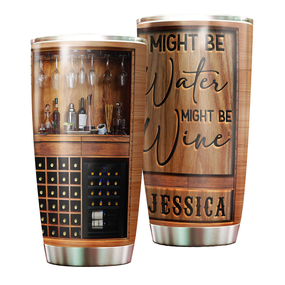 Camellia Persionalized 3D Wine Bar Might Be Water Might Be Wine Stainless Steel Tumbler - Customized Double - Walled Insulation Travel Thermal Cup With Lid Gift For Wine Lover Bartender