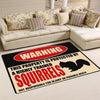 This Property is Protected by a Highly Trained Quirrels Not