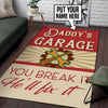 Personalized Daddy's Garage You Break it He'll Fix it Rug 05295