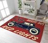 Life Needs No Red Lights Rug 06732