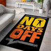 No Days Off Rug 06772