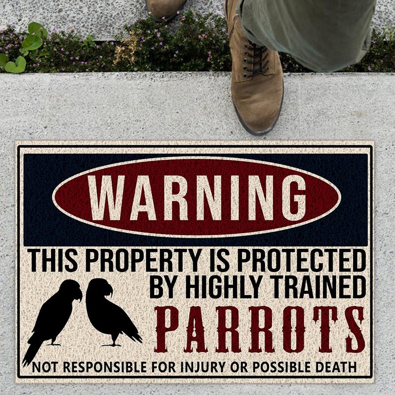 This Property is Protected by Highly Trained Parrots Door Mat