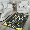 The Best Tonic Has a Large Gin in it Rug 06869