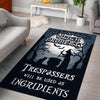 Witch Property Trespassers Will Be Used as Ingredients