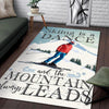 Skiing is a Dance and the Mountain Always Leads Rug 05834