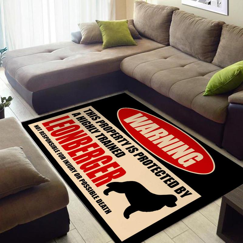 This Property is Protected by a Highly Trained Leonberger Not