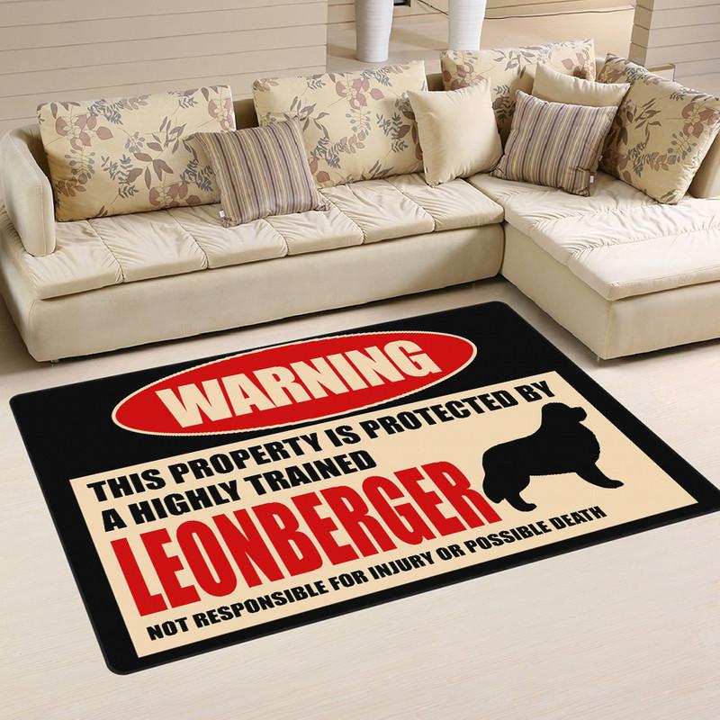 This Property is Protected by a Highly Trained Leonberger Not