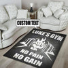 Personalized No Pain No Gain Rug 06888
