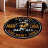 Welcome to the Man Cave Manly Men Doing Manly Things Living Room