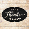Give Thanks - Cut Metal Sign