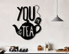 You Me & Tea Teapot | Wall Art Decor - Cut Metal Sign
