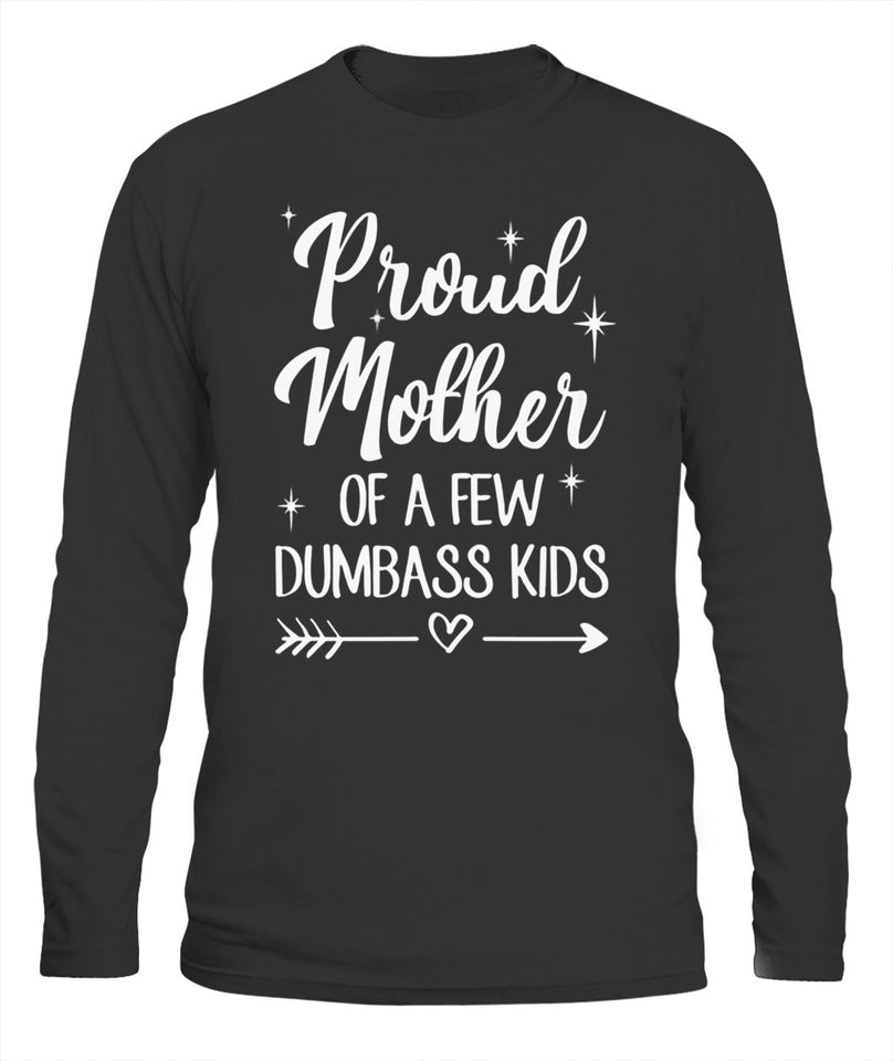 Best Christmas Xmas Proud Mother Father of a Few Dumbass Kid