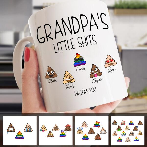 Personalized Little Shits We Love You white ceramic coffee mug customized with names for family lovers gift