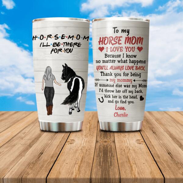 Customized horse mom stainless steel tumbler with I Love You design for horse lovers and equestrians.
