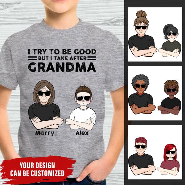 I Take After Grandma family customizer for personalized home and family use