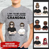 I Take After Grandma family customizer for personalized home and family use