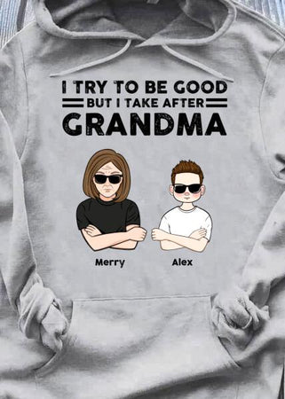 I Take After Grandma family customizer for personalized home and family use