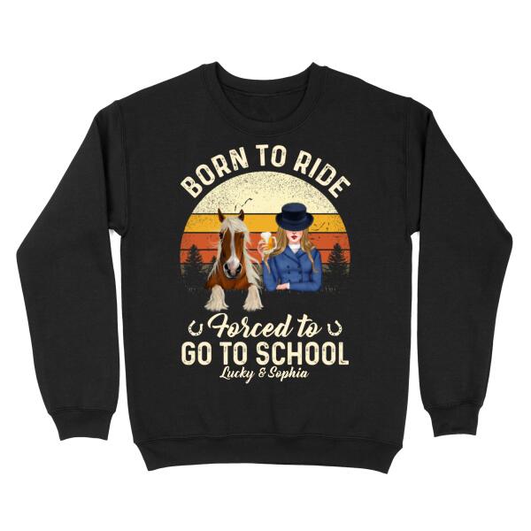 [PQ0346-ds-ltn] Born to ride Customized All type shirts Horse Lovers