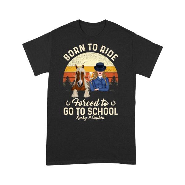 [PQ0346-ds-ltn] Born to ride Customized All type shirts Horse Lovers