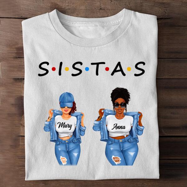 [DT1094-ds-lad] We are Sistas Customized All Type Shirts Friends Lovers