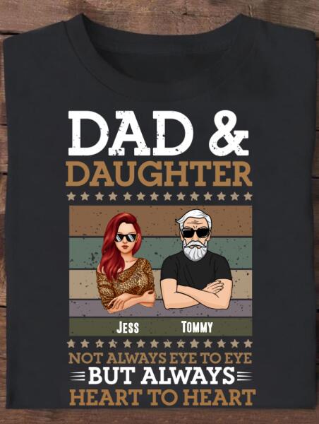 Dad and daughter always heart to heart personalized family customizer shirt design