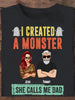 I Created Monsters customized shirt design with personalized family names on soft fabric