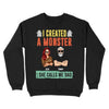I Created Monsters customized shirt design with personalized family names on soft fabric