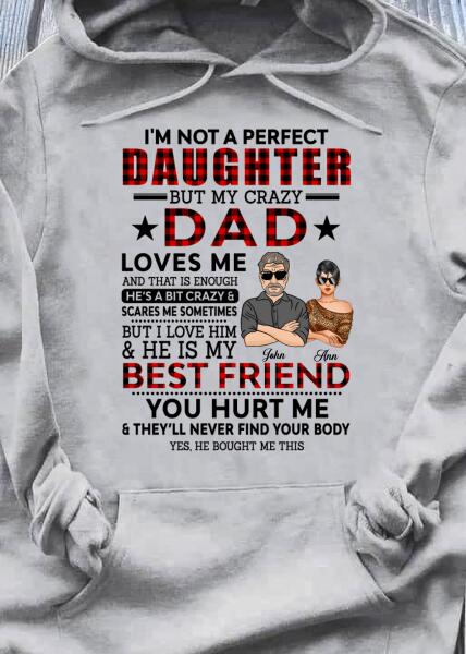 My crazy dad loves me customized all type shirt family customizer
