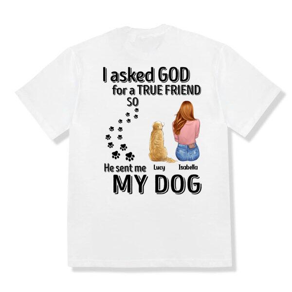 [PQ0316-ds-tnt] God sends me my dogs Customized All type shirts Dog Lovers Plus size