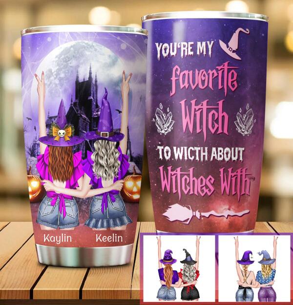 Customized insulated stainless steel tumbler featuring You're My Favorite Witch design for Halloween