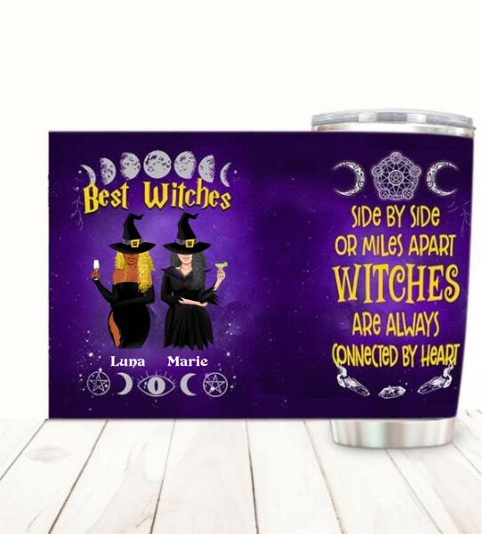 Best Witches Always Connected By Heart customized stainless steel tumbler for Halloween and best friends.