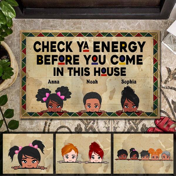 Customized doormat with "Check Ya Energy Before You Come In This House" design for home entryway