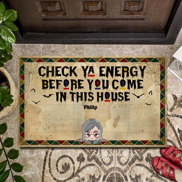 Custom Halloween family doormat with "Check Ya Energy Before You Come In This House" message