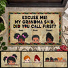 Customized doormat with My Grandma Said Did You Call First design for family lovers