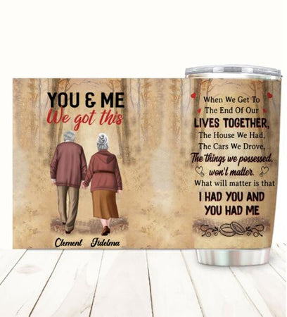 Get to the end of our lives together customized stainless steel tumbler for couples and family lovers