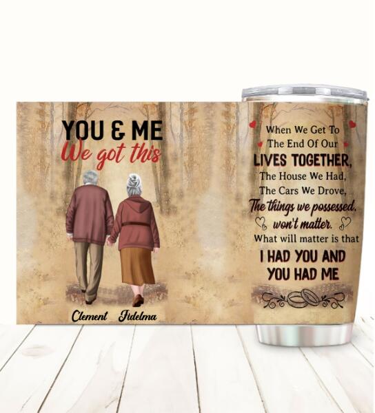 Get to the end of our lives together customized stainless steel tumbler for couples and family lovers