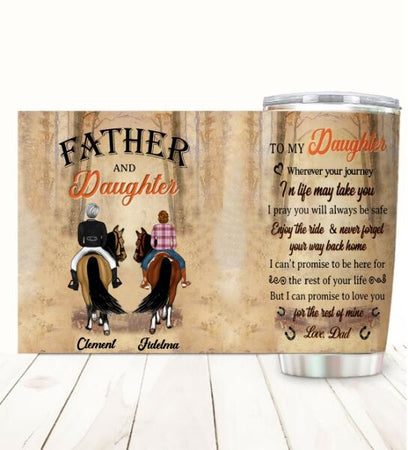 Customized stainless steel tumbler with To My Daughter Enjoy The Ride quote for daughter family gift