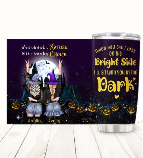 With You in the Dark Customized Tumbler Halloween Lovers Friend