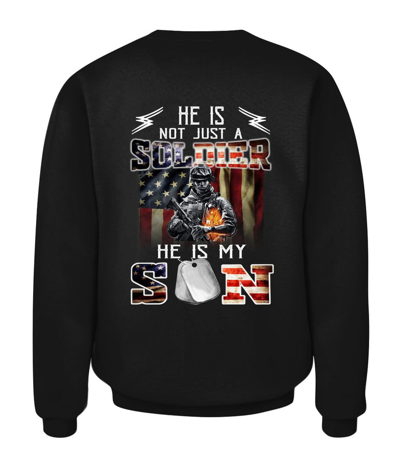 He is My Son Not Just a Soldier T Shirt K1824