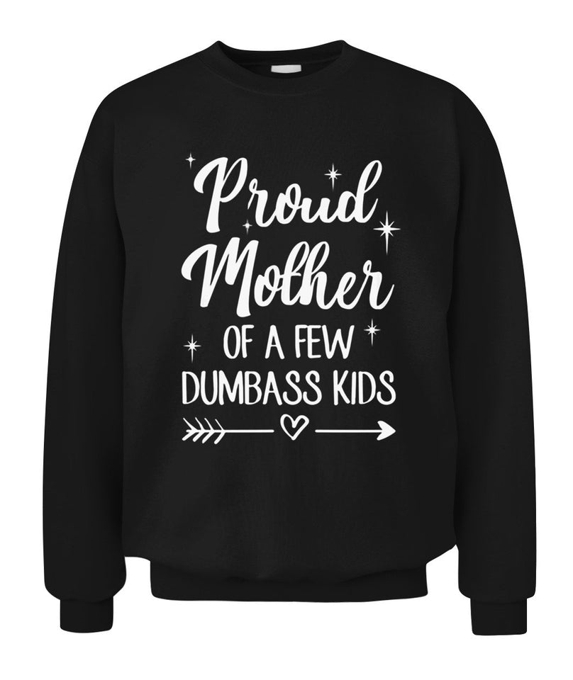 Best Christmas Xmas Proud Mother Father of a Few Dumbass Kid