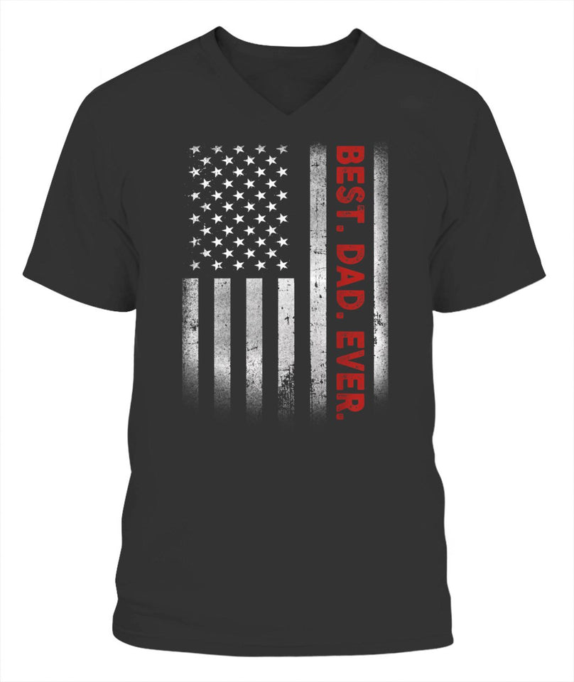 Best Dad Ever American Flag Tshirt Fathers Day Gift Tshirt