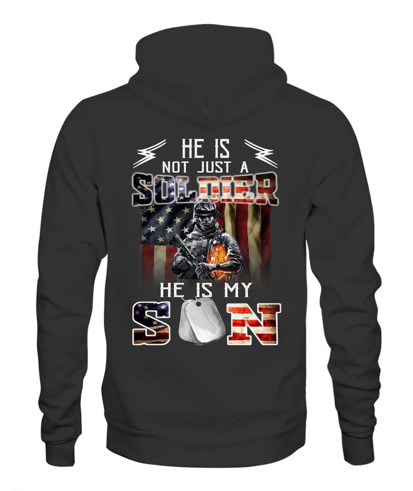 He is My Son Not Just a Soldier T Shirt K1824