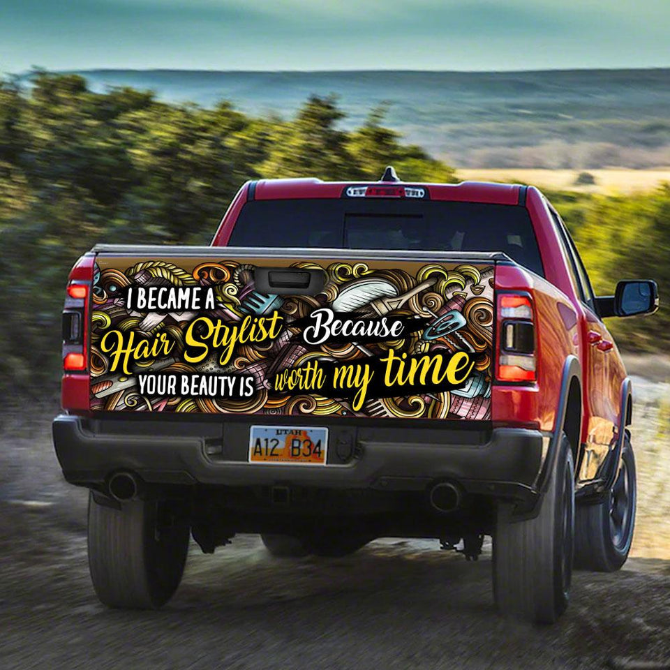 Hair Stylist Becautruck Tailgate Decal Sticker Wrap I Became A Hair Stylist Tailgate Wrap Decals For Trucks