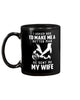 I Asked God to Make Me a Better Man He Sent Me Wife 2D T Shirt