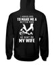 I Asked God to Make Me a Better Man He Sent Me Wife 2D T Shirt